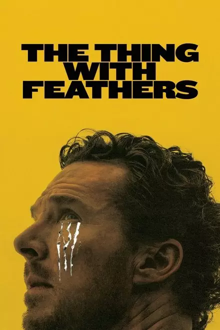 The Thing With Feathers The Thing With Feathers